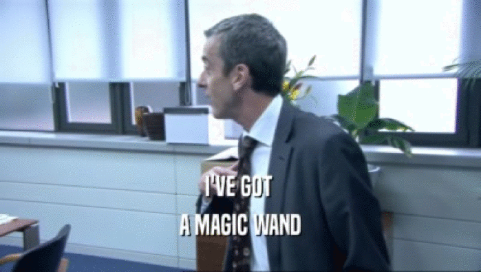 I'VE GOT  A MAGIC WAND 
