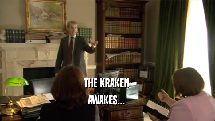 THE KRAKEN  AWAKES...  