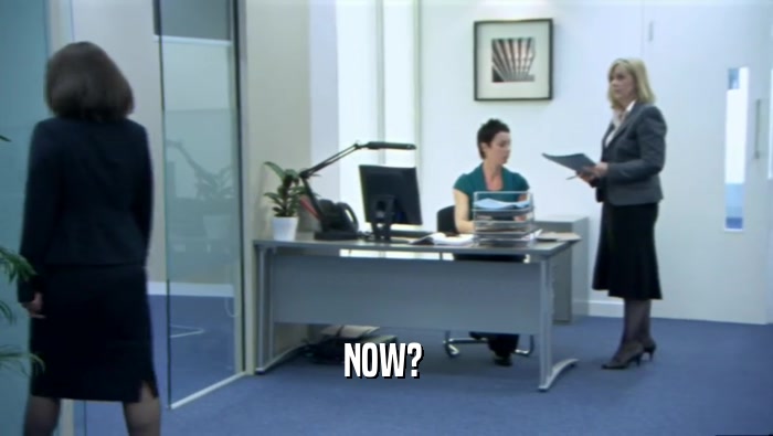 NOW?   