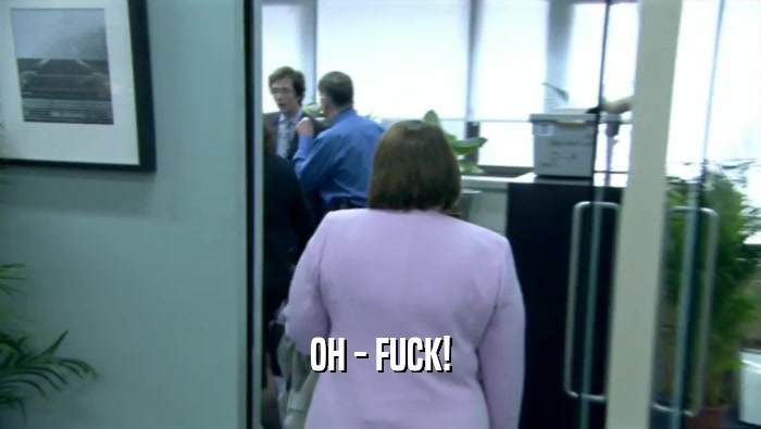 OH - FUCK!  