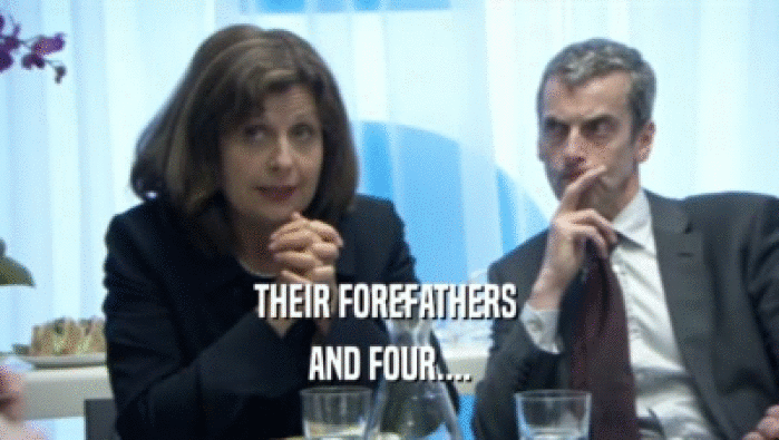 THEIR FOREFATHERS  AND FOUR.... 