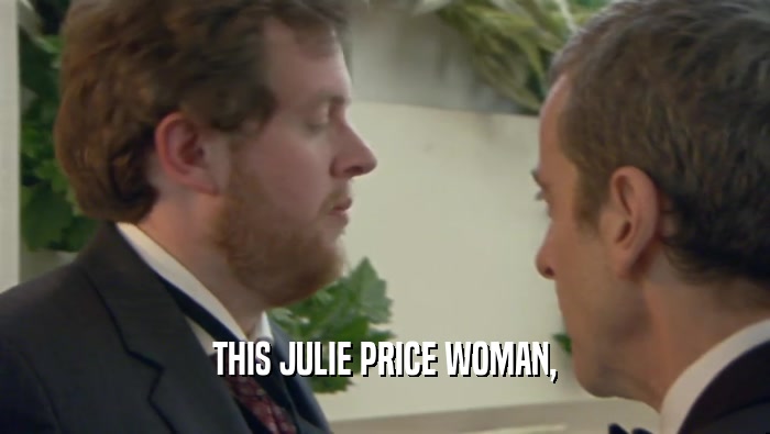THIS JULIE PRICE WOMAN,  