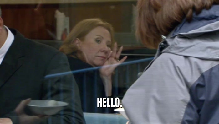 HELLO.  