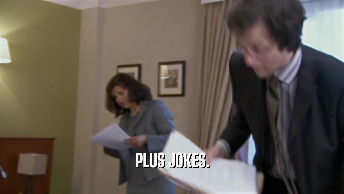 PLUS JOKES.  