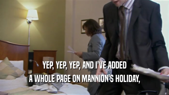 YEP, YEP, YEP, AND I'VE ADDED A WHOLE PAGE ON MANNION'S HOLIDAY, 