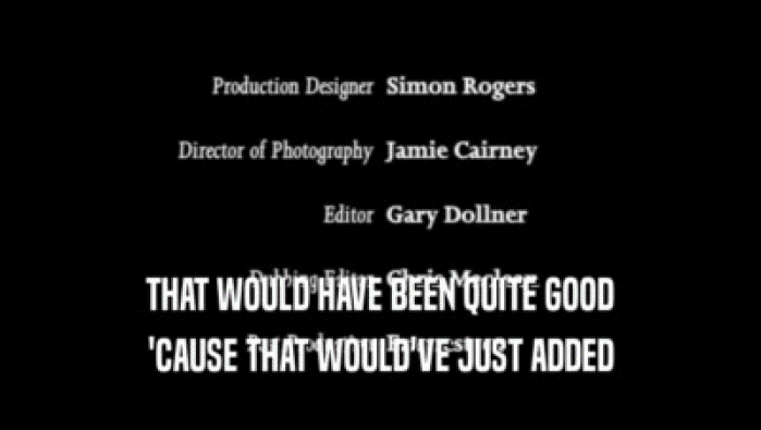THAT WOULD HAVE BEEN QUITE GOOD 'CAUSE THAT WOULD'VE JUST ADDED 