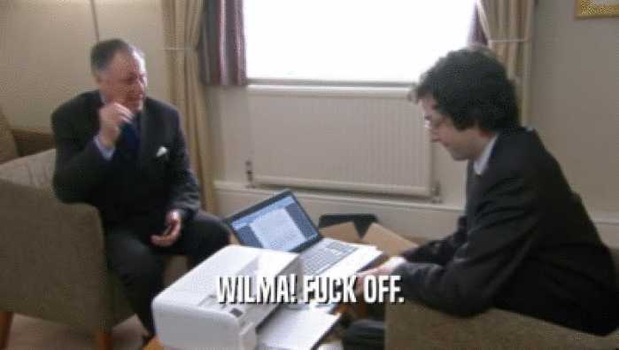 WILMA! FUCK OFF.  