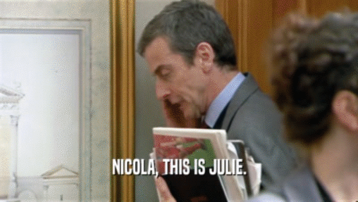 NICOLA, THIS IS JULIE.  