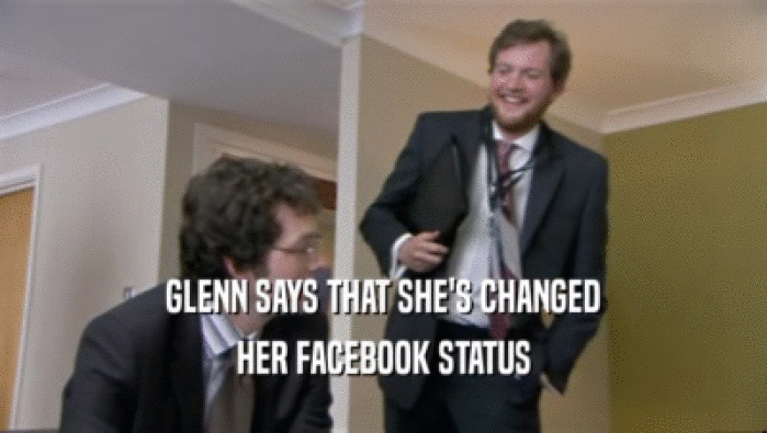 GLENN SAYS THAT SHE'S CHANGED HER FACEBOOK STATUS 