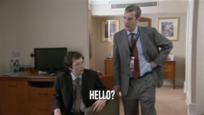 HELLO?  