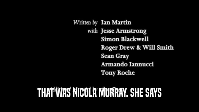 THAT WAS NICOLA MURRAY. SHE SAYS  