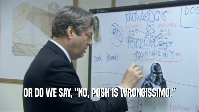 OR DO WE SAY, 