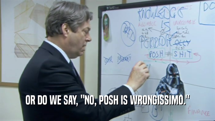 OR DO WE SAY, 