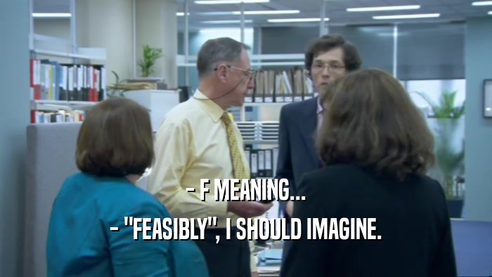 - F MEANING... - 