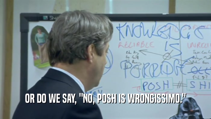 OR DO WE SAY, 