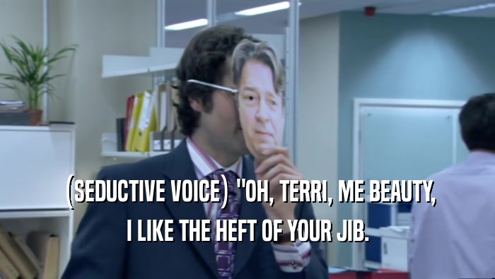 (SEDUCTIVE VOICE) 