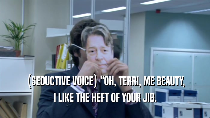 (SEDUCTIVE VOICE) 