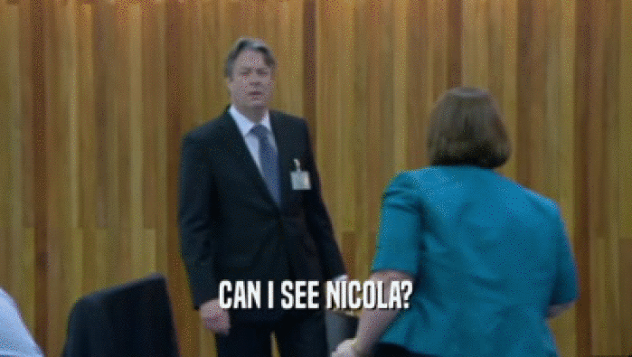 CAN I SEE NICOLA?  