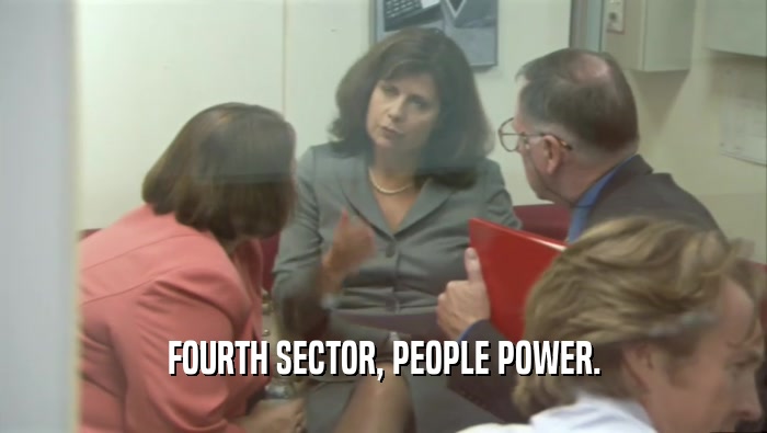 FOURTH SECTOR, PEOPLE POWER.  