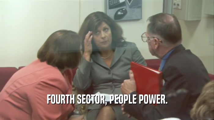 FOURTH SECTOR, PEOPLE POWER.  