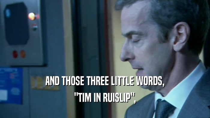 AND THOSE THREE LITTLE WORDS, 