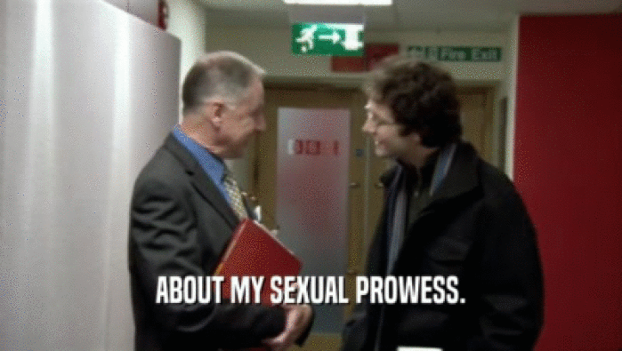 ABOUT MY SEXUAL PROWESS.  