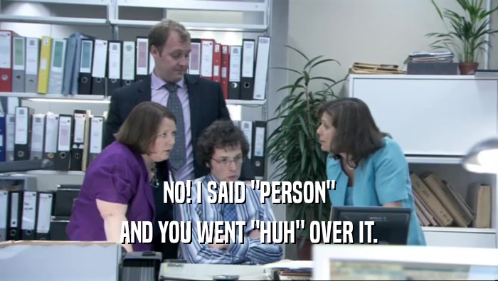NO! I SAID 