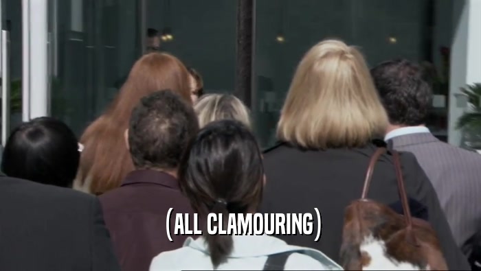 (ALL CLAMOURING)  