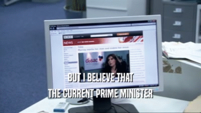 BUT I BELIEVE THAT THE CURRENT PRIME MINISTER 