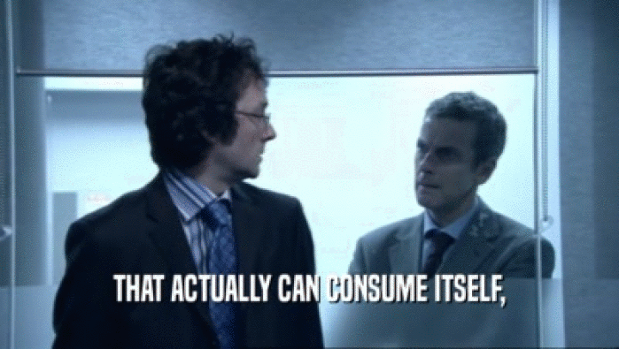THAT ACTUALLY CAN CONSUME ITSELF,  