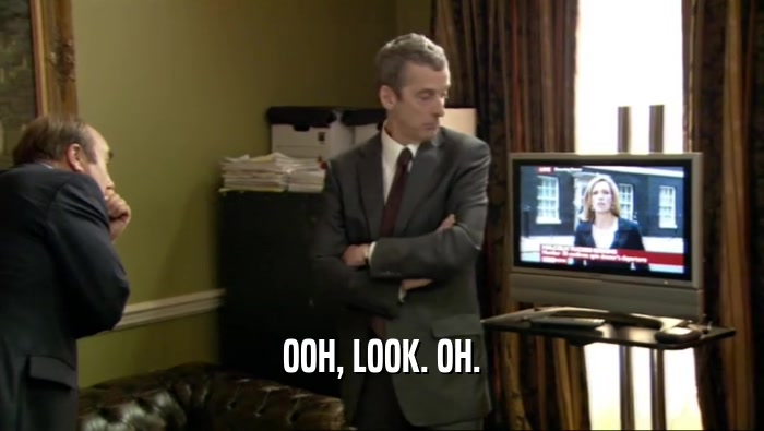 OOH, LOOK. OH.  