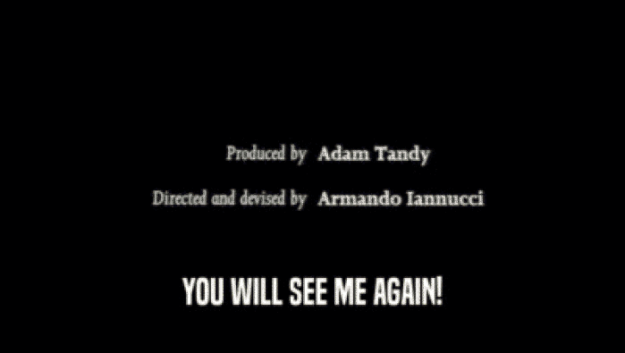 YOU WILL SEE ME AGAIN!  