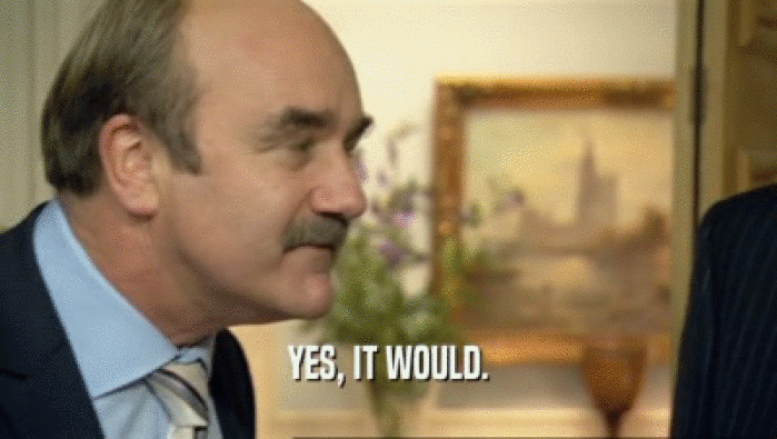 YES, IT WOULD.  