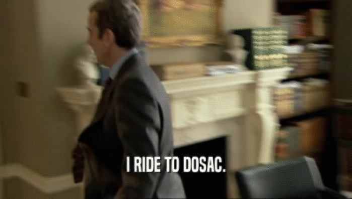 I RIDE TO DOSAC.  