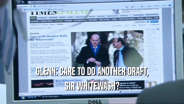 GLENN: CARE TO DO ANOTHER DRAFT, SIR WHITEWASH? 