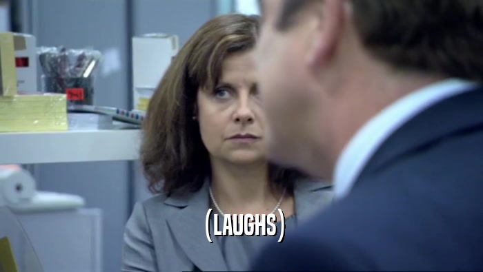 (LAUGHS)  