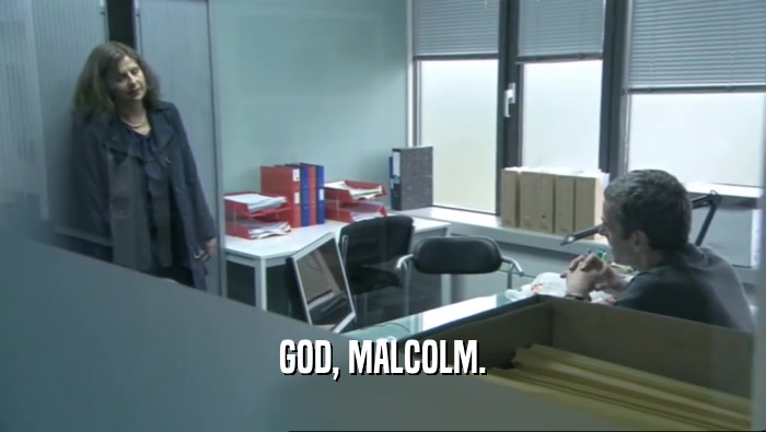 GOD, MALCOLM.  