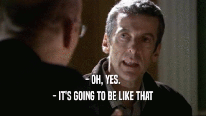 - OH, YES. - IT'S GOING TO BE LIKE THAT 