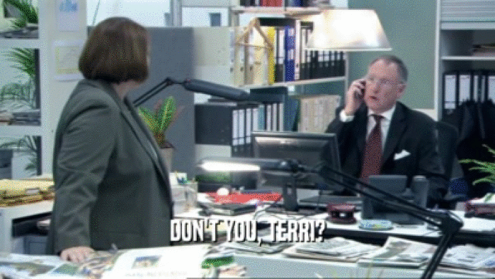 DON'T YOU, TERRI?  
