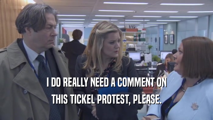 I DO REALLY NEED A COMMENT ON THIS TICKEL PROTEST, PLEASE. 