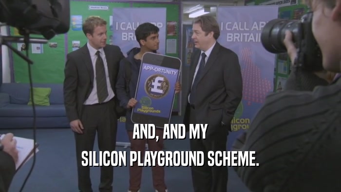 AND, AND MY SILICON PLAYGROUND SCHEME. 