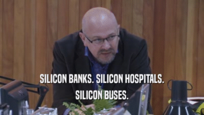 SILICON BANKS. SILICON HOSPITALS. SILICON BUSES. 