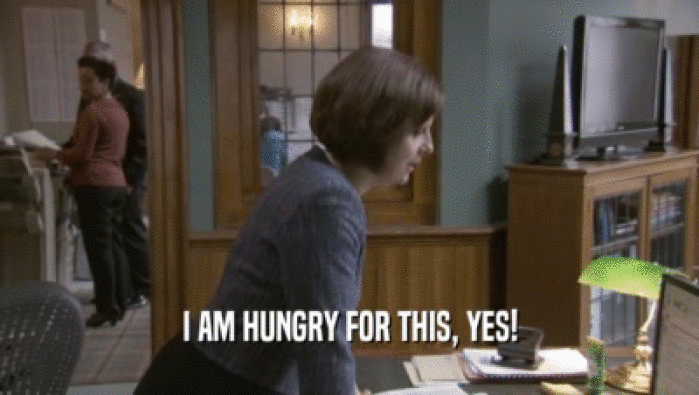 I AM HUNGRY FOR THIS, YES!  