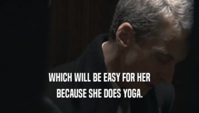 WHICH WILL BE EASY FOR HER BECAUSE SHE DOES YOGA. 