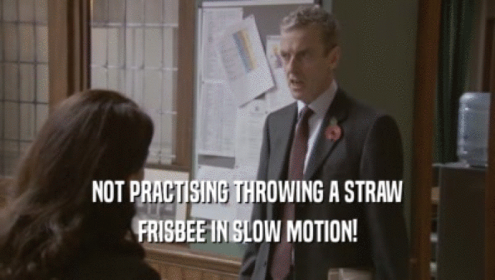 NOT PRACTISING THROWING A STRAW FRISBEE IN SLOW MOTION! 