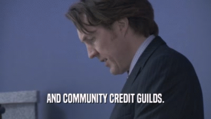 AND COMMUNITY CREDIT GUILDS.  