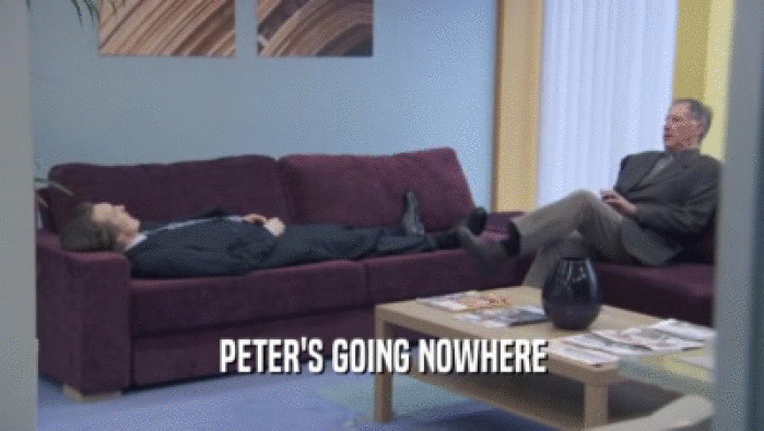 PETER'S GOING NOWHERE
  