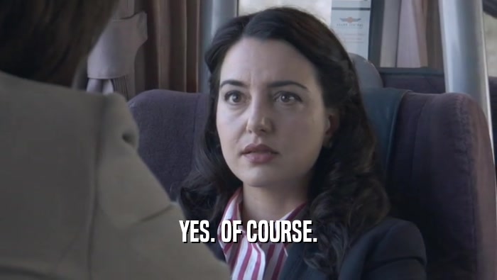 YES. OF COURSE.  
