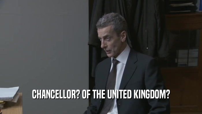 CHANCELLOR? OF THE UNITED KINGDOM?  
