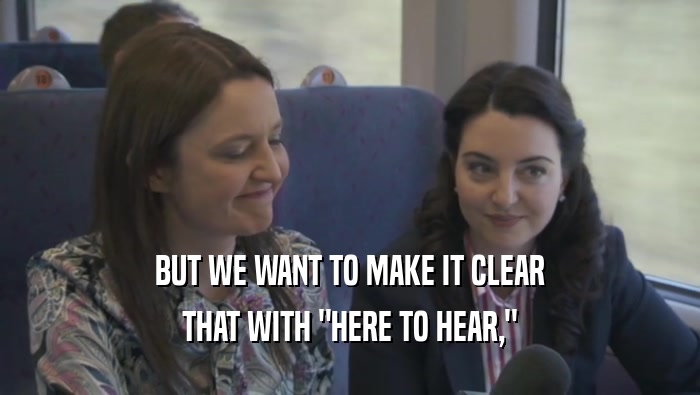 BUT WE WANT TO MAKE IT CLEAR THAT WITH 